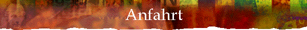 Anfahrt