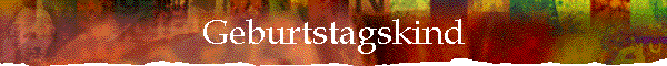 Geburtstagskind