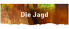 Die Jagd
